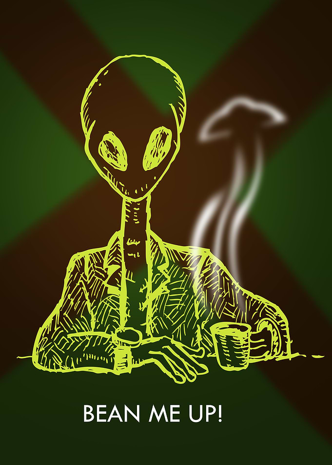 Bean Me Up! Alien at Cafe
