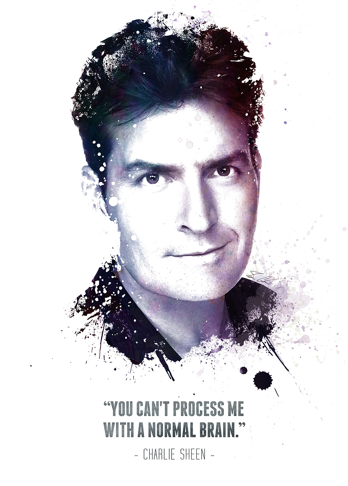 The Legendary Charlie Sheen and his quote