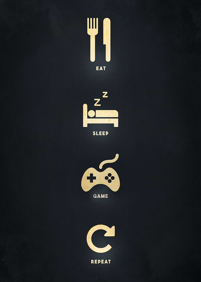 Steps for a Gamer Life