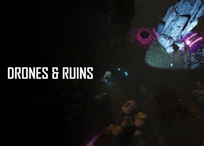 Drones & Ruins