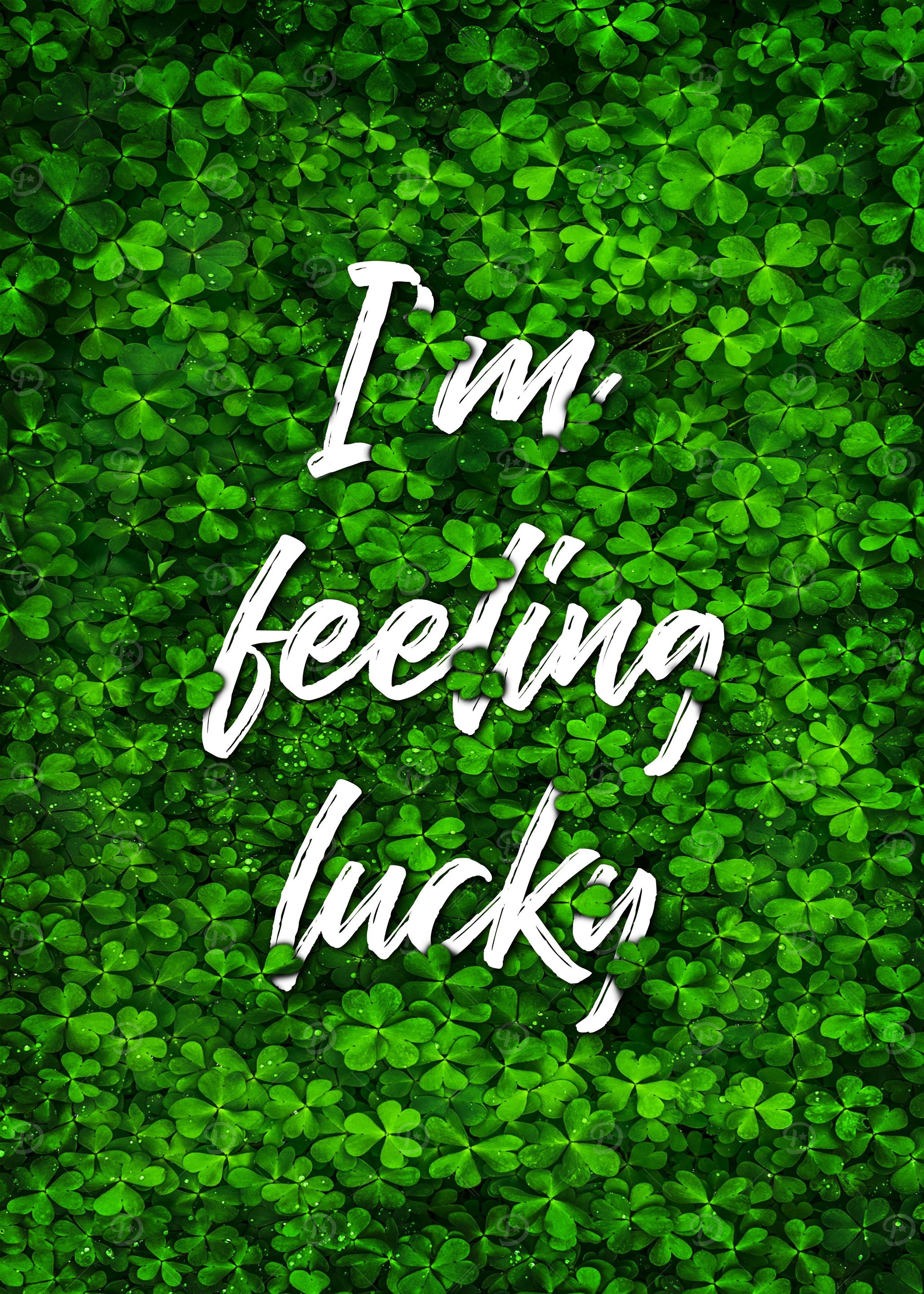 'I'm feeling lucky' Green clovers