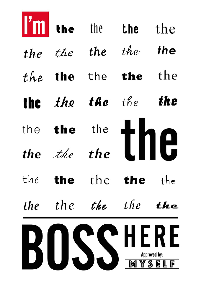 I'm the Boss here