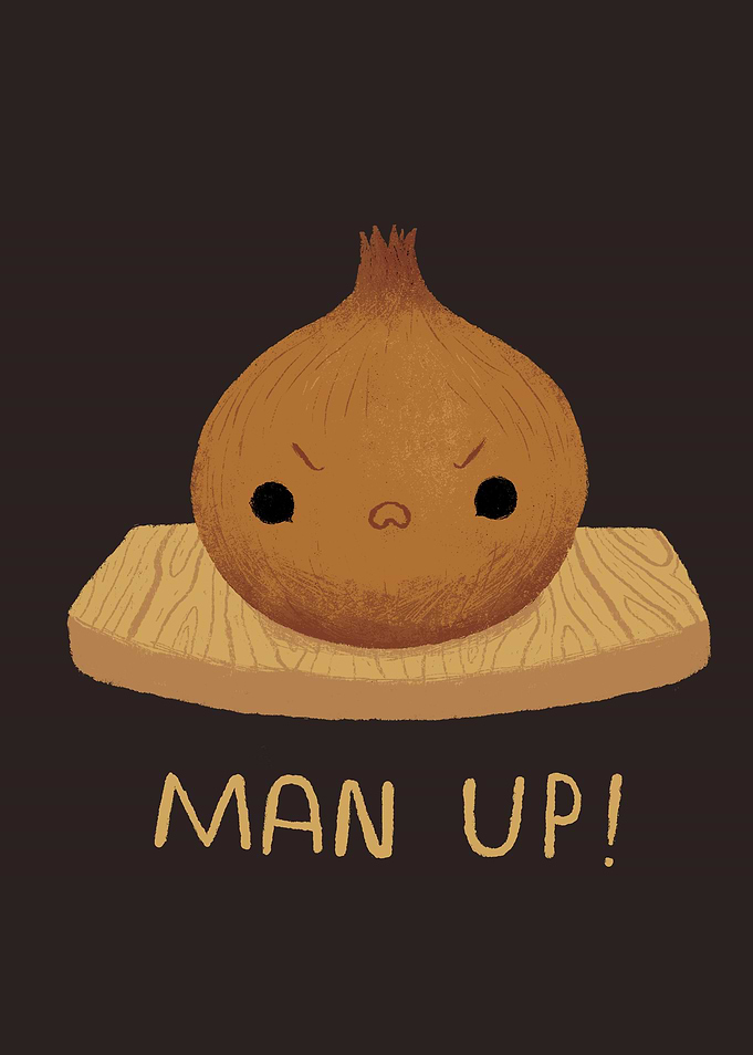 man up!