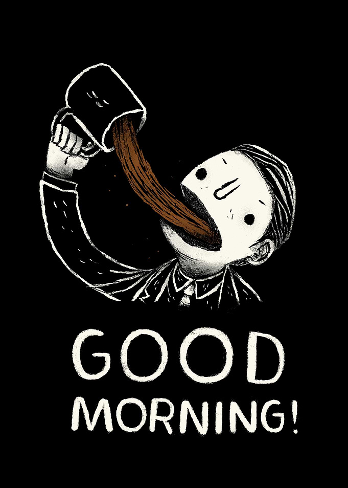 good morning! coffee!