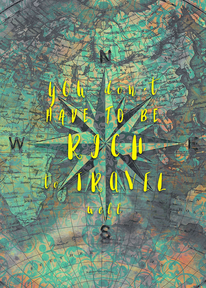 You don;t have to be rich to travel well
