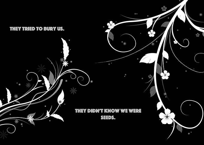 They tried to Bury us