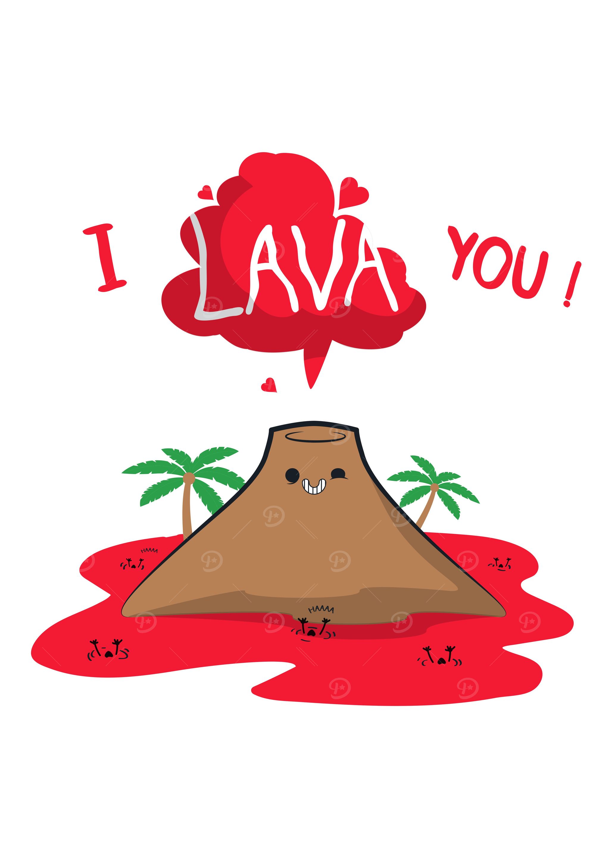I lava you !