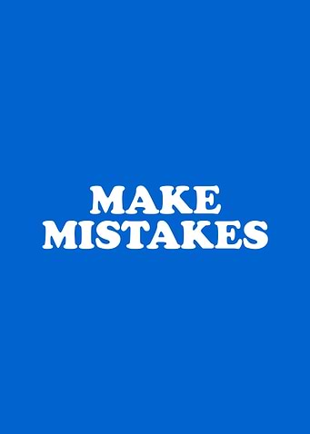Make Mistakes Simply Inspired Series 002