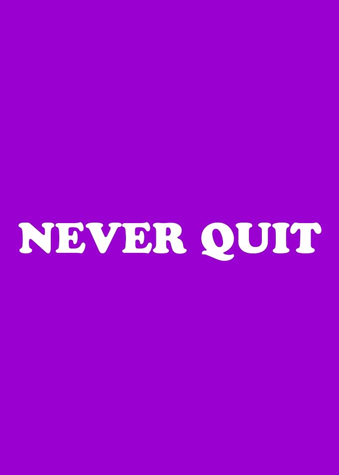Never Quit Simply Inspired Series 006