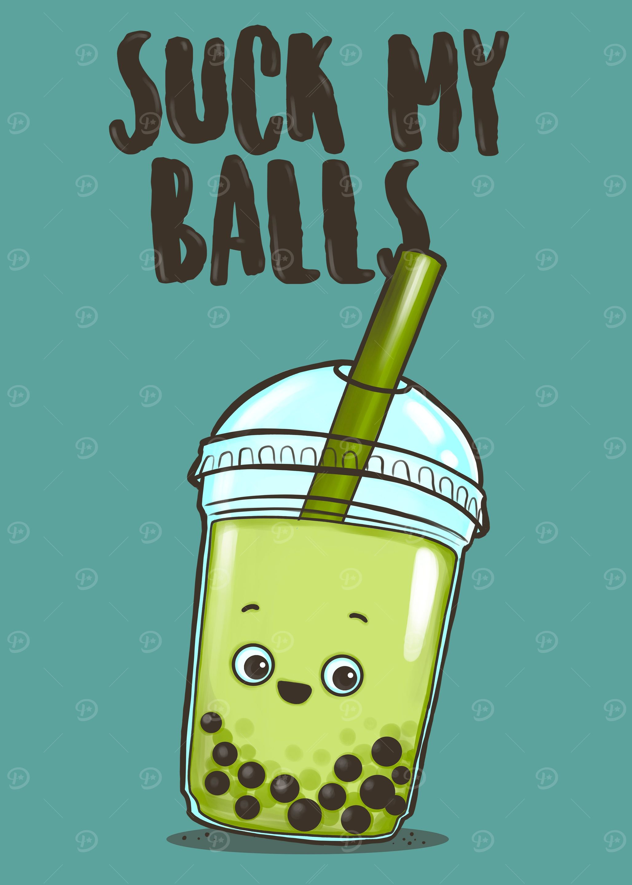 Suck my balls