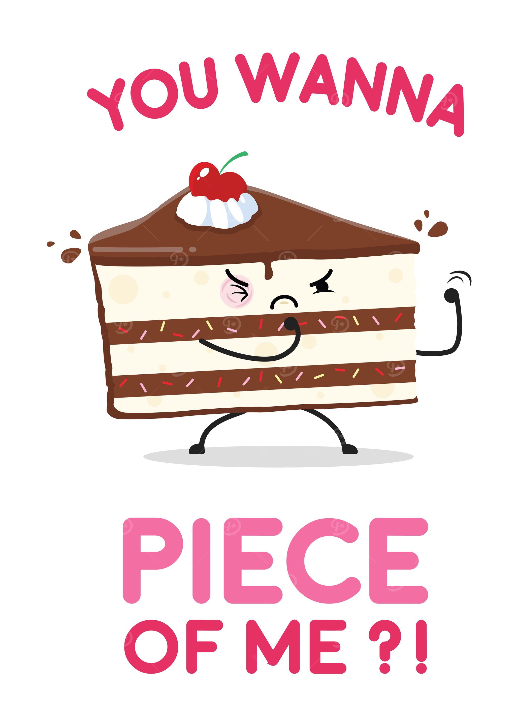 You wanna piece of me ?!