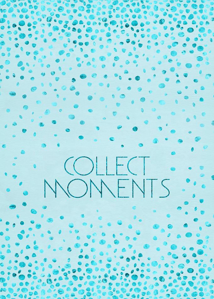 Text Art COLLECT MOMENTS