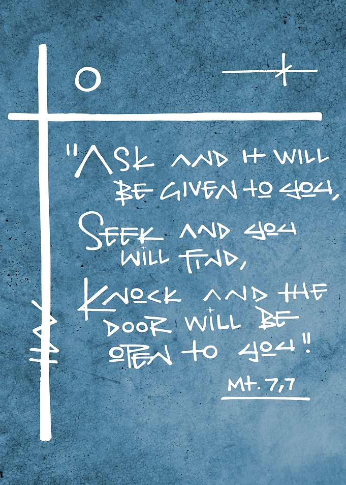 Religious Christian phrase: Seek and you will find