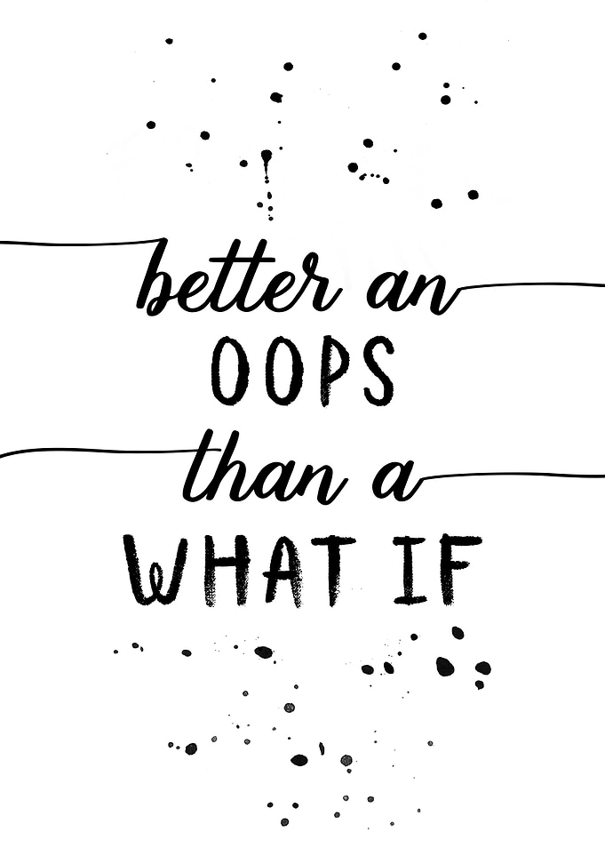 TEXT ART Better an oops