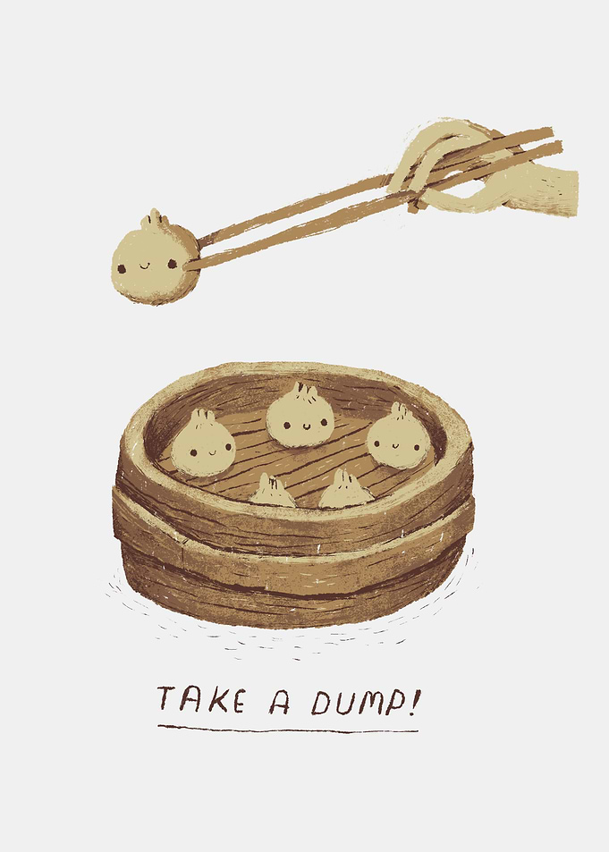 take a dump!