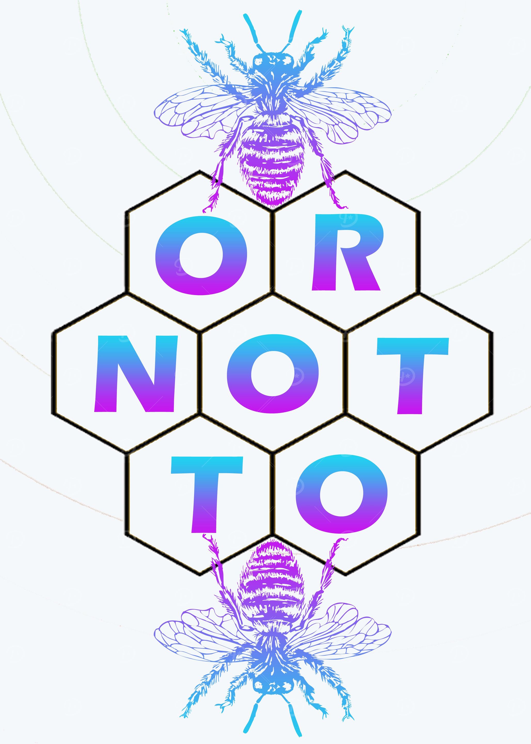 BE OR NOT TO BE