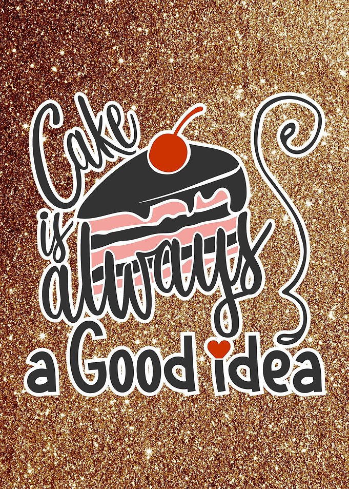 cake is always a good idea