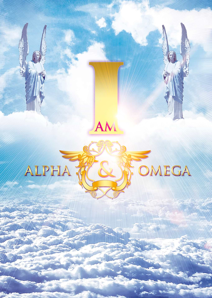 I Am Alpha and Omega