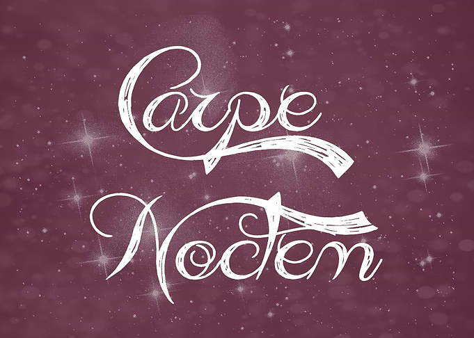 Carpe Noctem