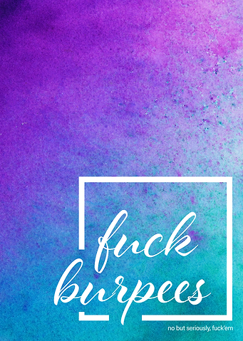 Fuck Burpees