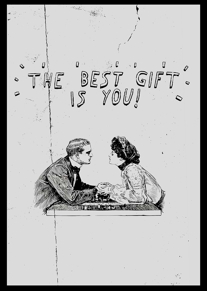 The best gift is you!