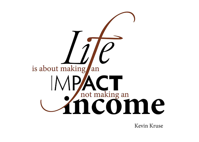 Life is Impact