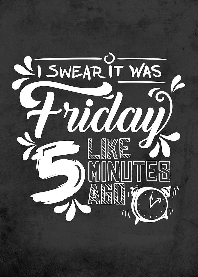 It was Friday (dark)