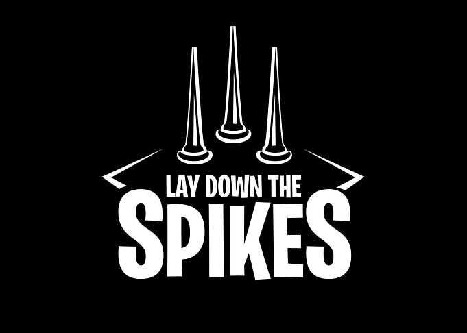 Lay Down The Spikes