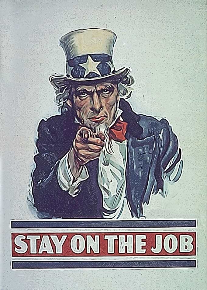 stay on the job