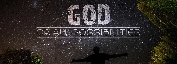 God Of All Possibilities
