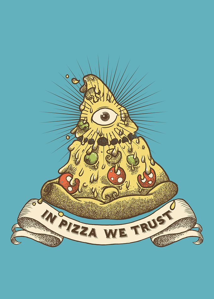 In Pizza we trust