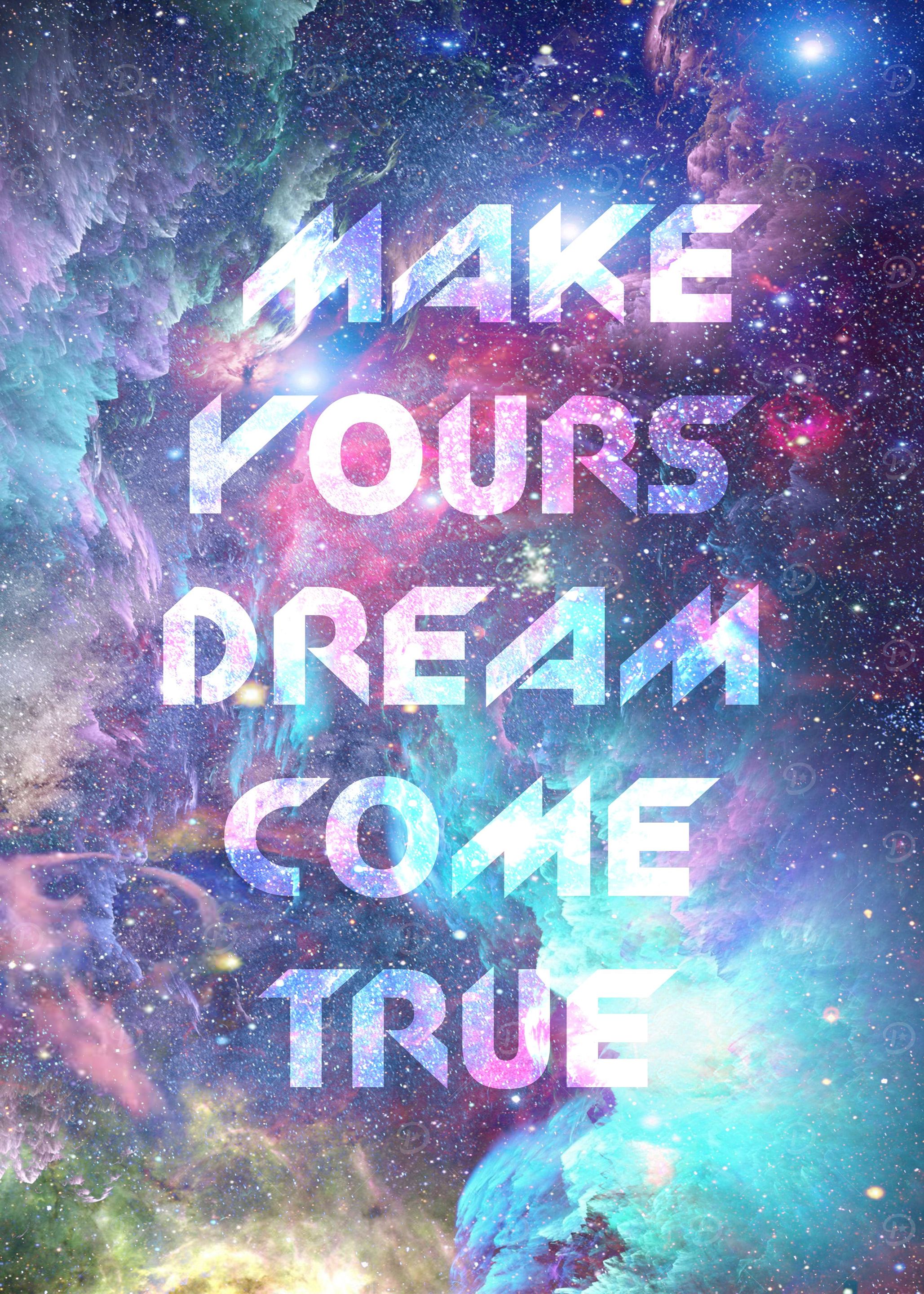 Make Yours Dream Come True