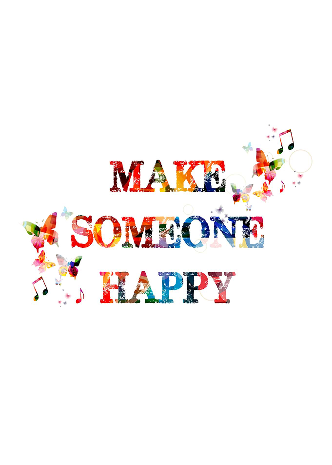 Make someone happy