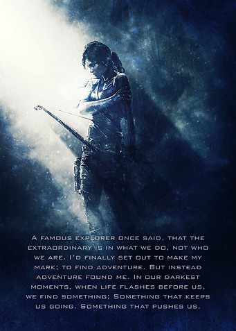 Tomb Raider / Tagline
