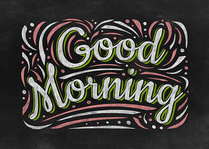 Good Morning Chalk Board