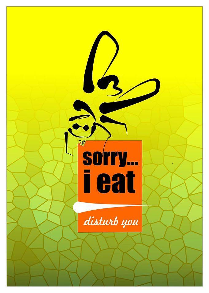 SORRY I EAT DISTURB YOU