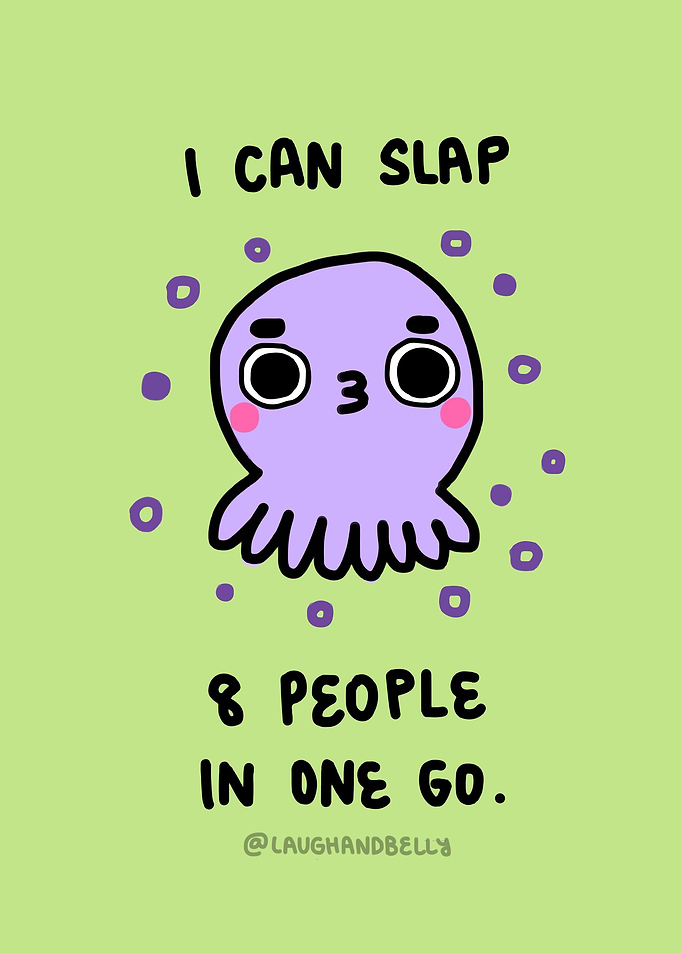 I Can Slap 8 People