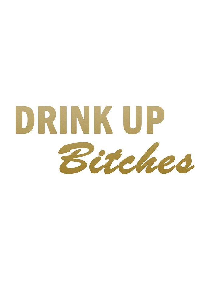 DRINK UP white edition
