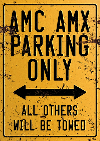 AMC AMX Parking Sign