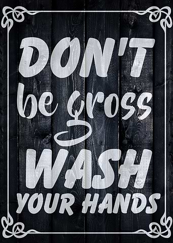 DONT BE GROSS
