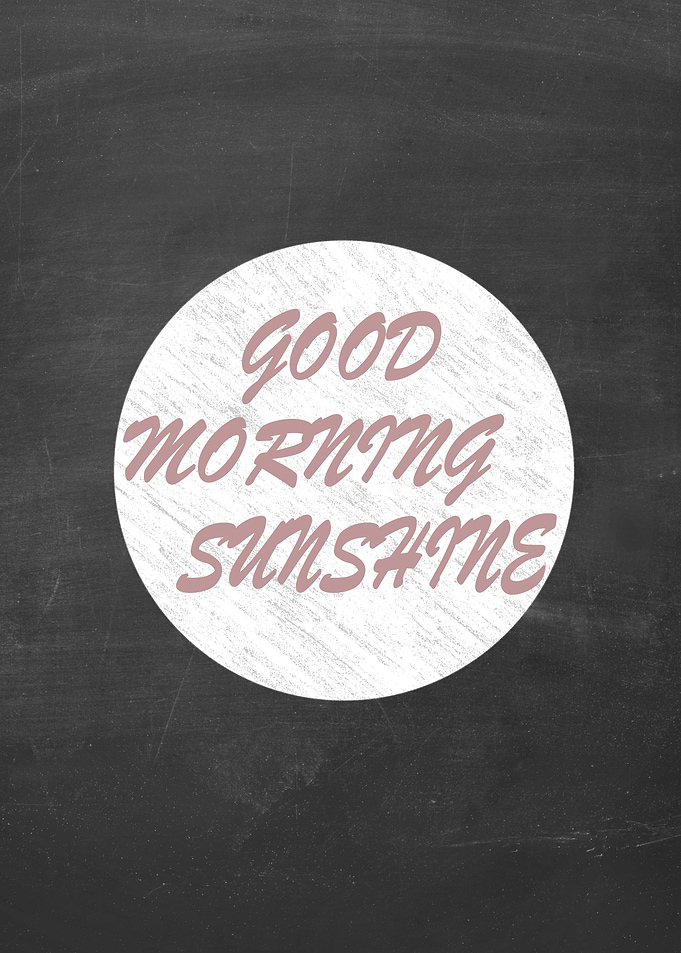 Good Morning