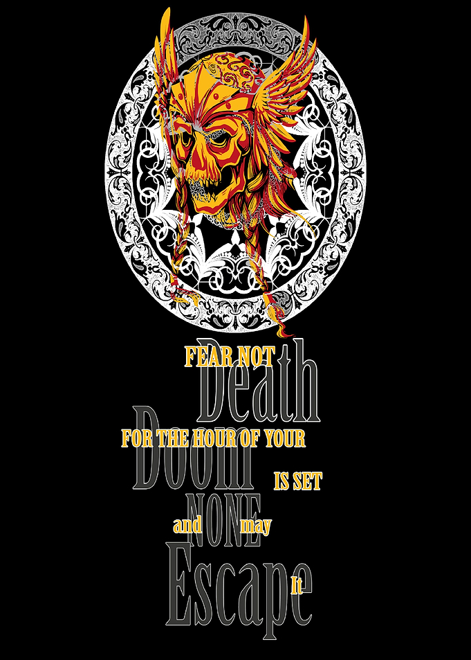 Fear not Death