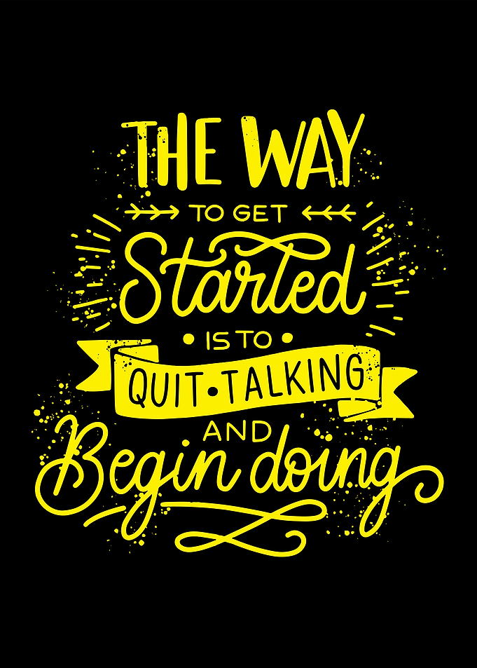 Begin doing