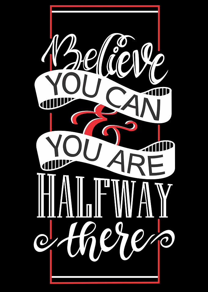 Believe in Yourself