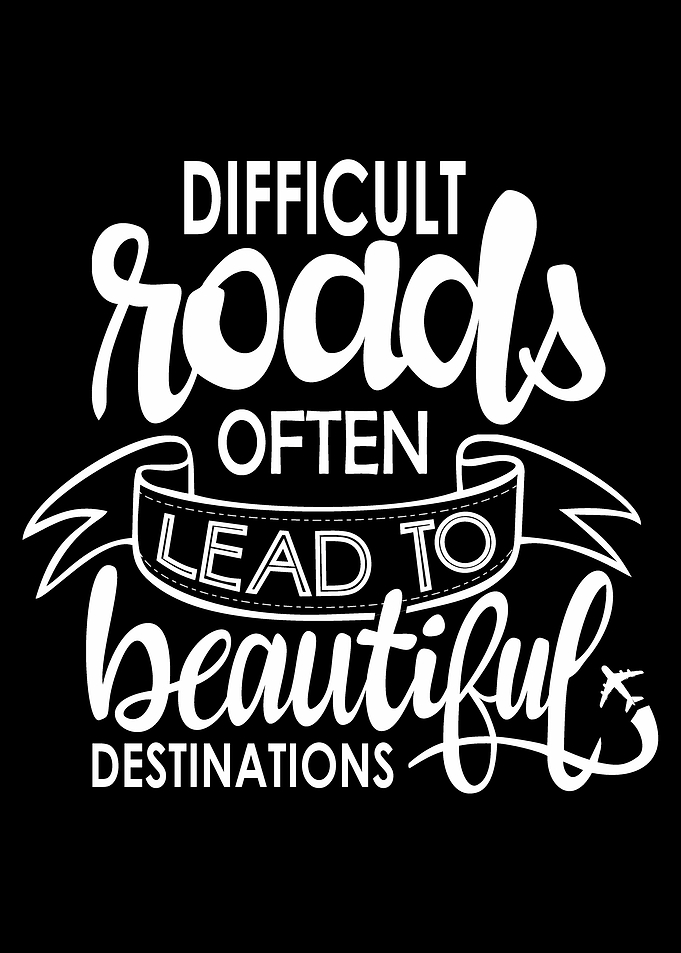 Difficult Roads Motivation