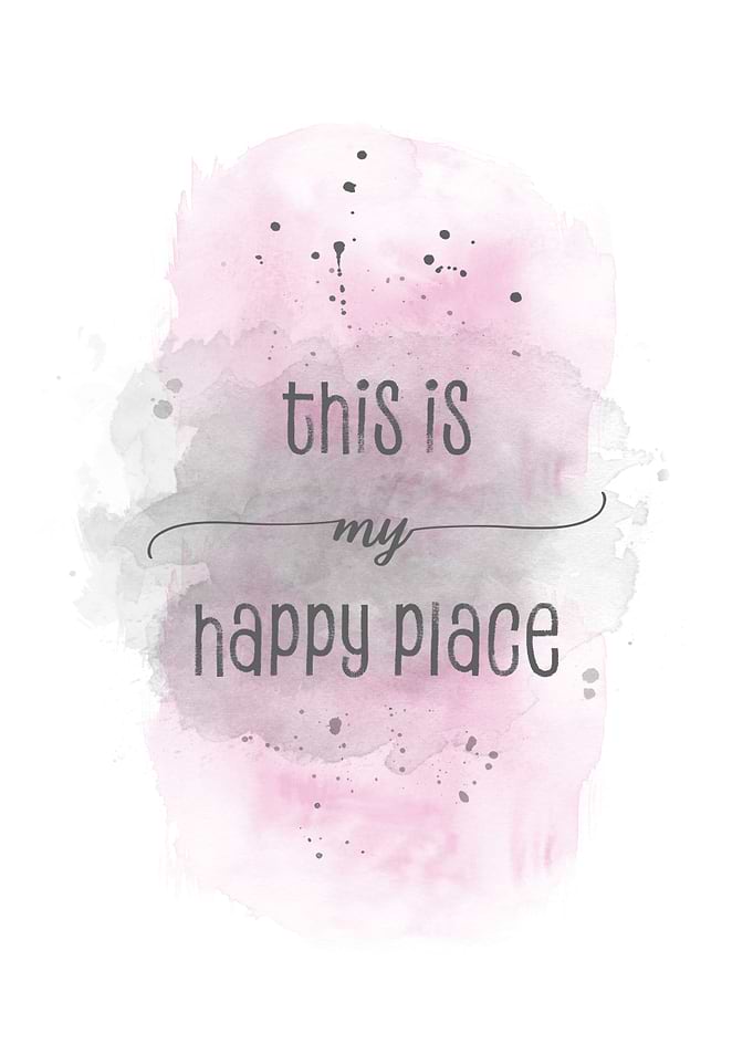 This is my happy place