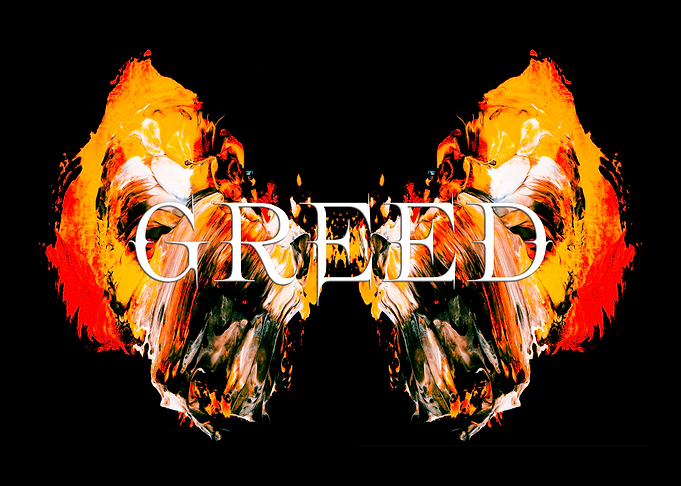 GREED