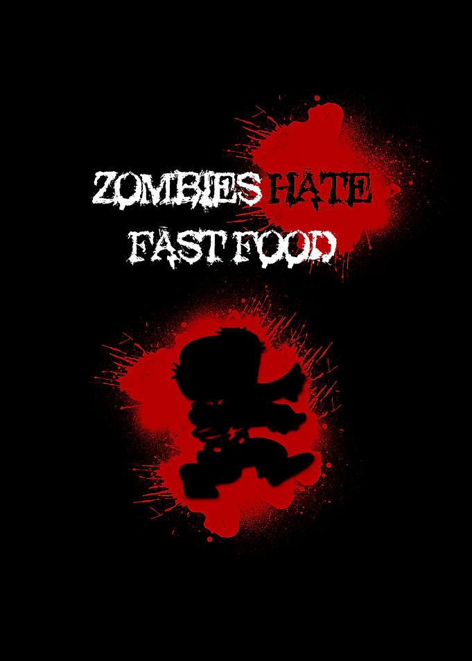 Zombies Hate Fast Food Dis