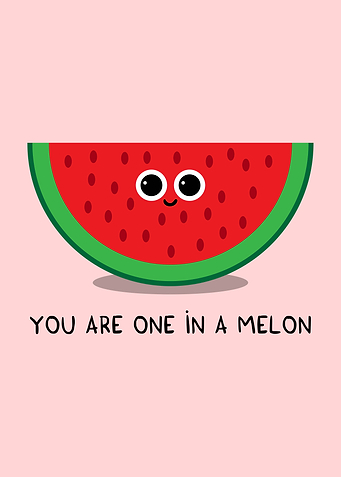 You are one in a melon