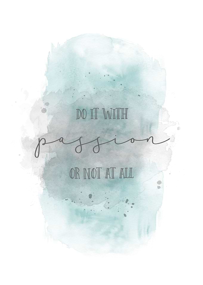 Do it with passion